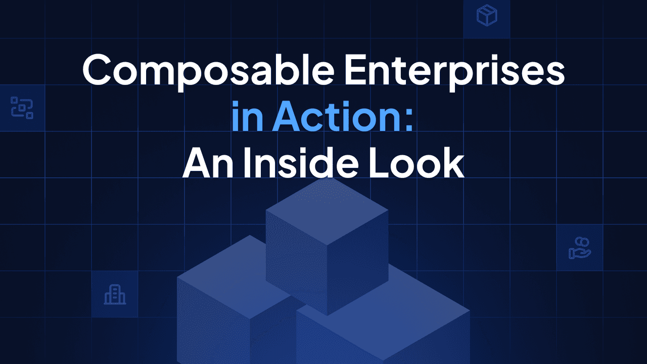 Composable Enterprises in Action: An Inside Look