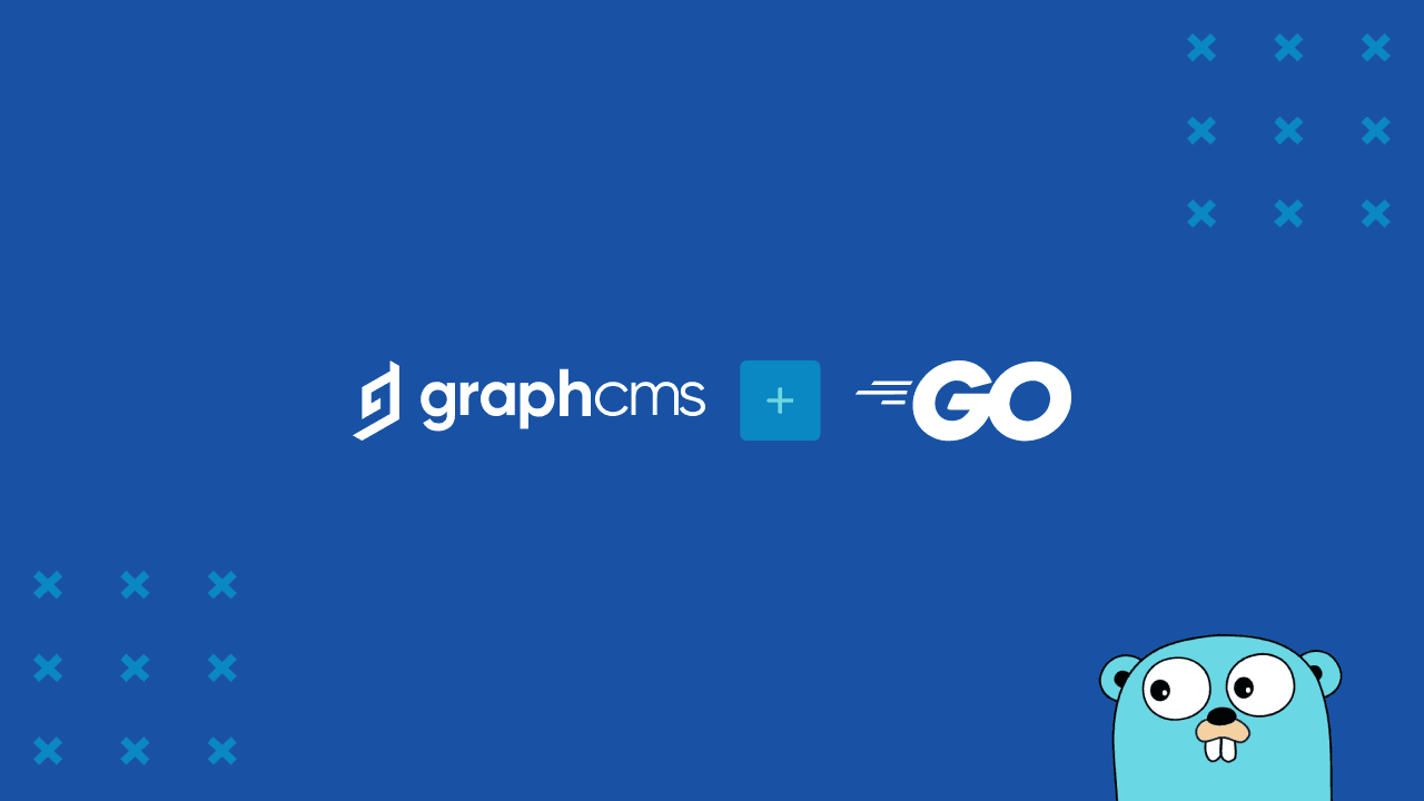 Working with GraphCMS and GO