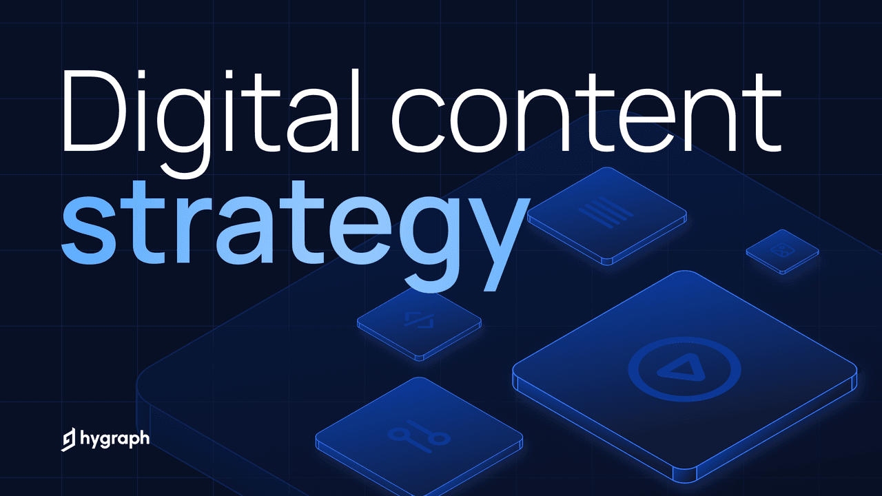 Digital content strategy