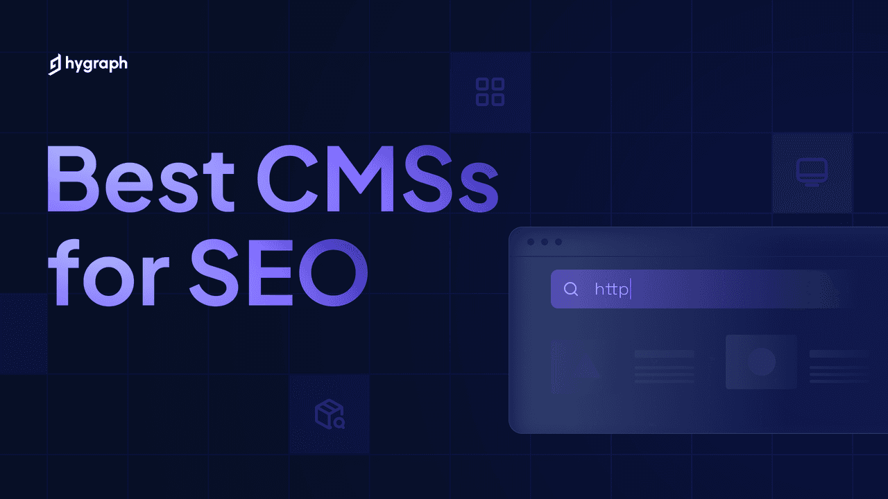 10 Best CMS solutions for SEO in 2024 