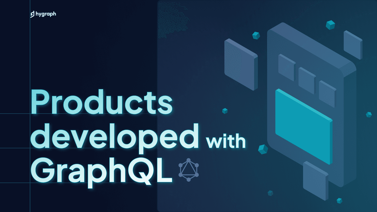 8 examples of products transforming industries with GraphQL