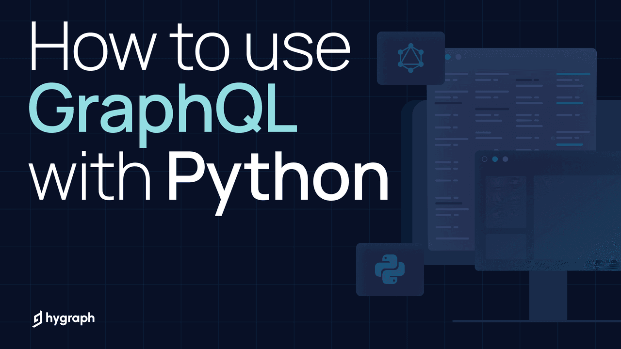 How to Use GraphQL with Python