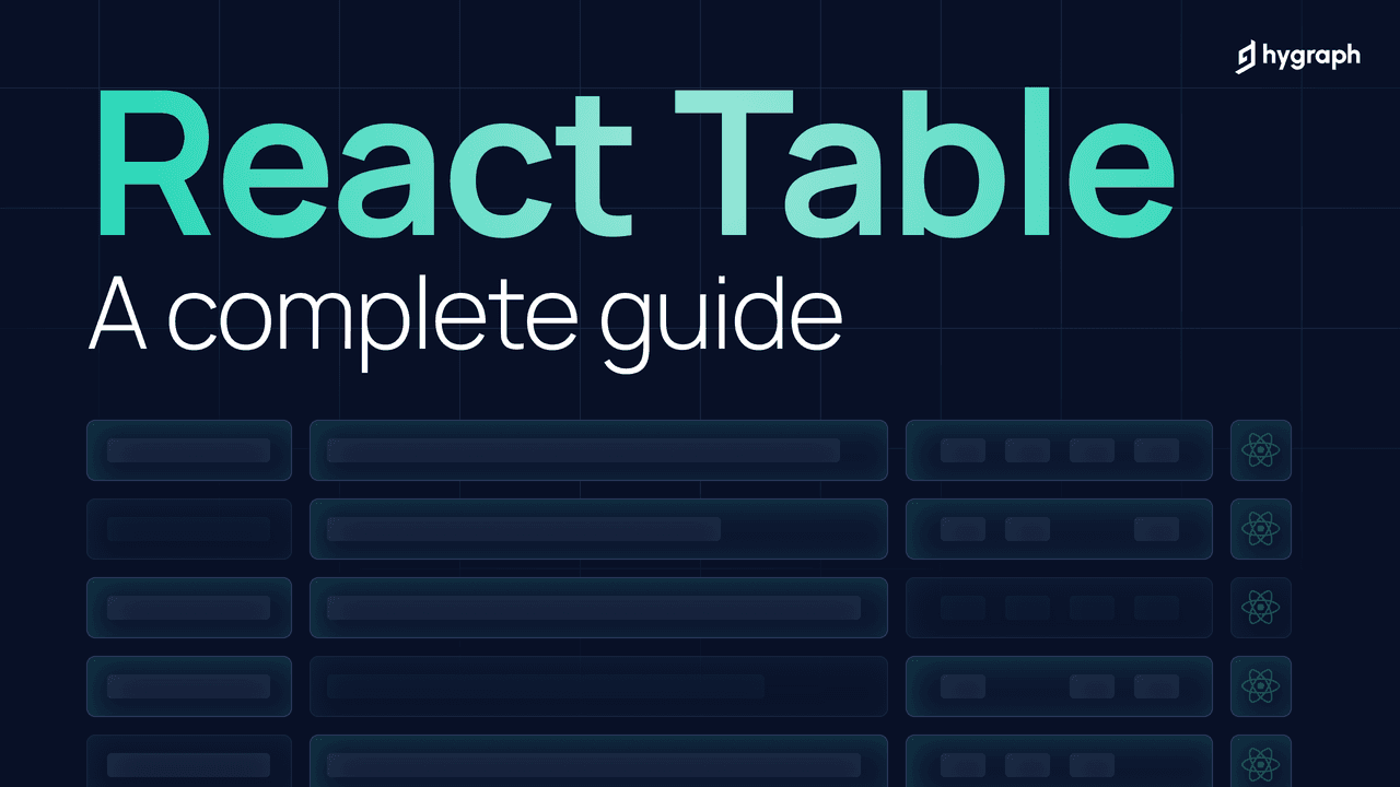 React Table: A Complete Guide